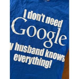 I Don't need Google Graphic T Size S